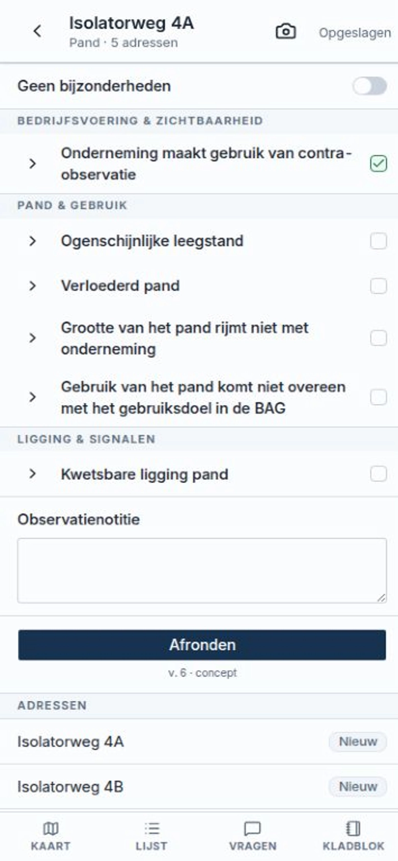 Schouw op de telefoon: een observatie vastleggen bij een pand, met indicatoren en een toelichting